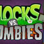 Blocks VS Zombies — противостояние
